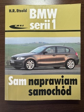 Książka Sam naprawiam BMW serii 1