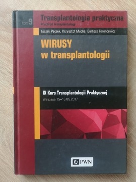 Wirusy w transplantologii praktyczna - tom 9