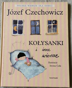 Kołysanki i inne wiersze Józef Czechowicz.