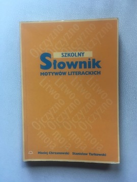 Szkolny słownik motywów literackich Chrzanowski