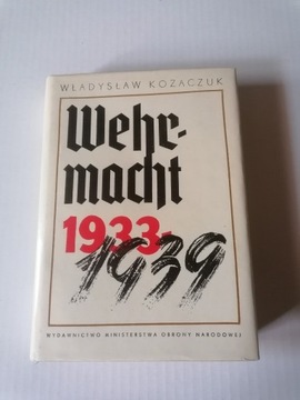 Wehrmacht - Władysław Kozaczuk