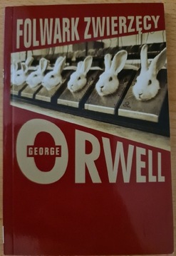Folwark zwierzęcy- George Orwell