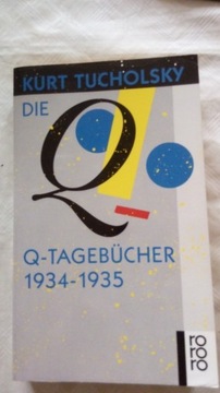 Kurt Tucholsky Q-Tagebucher 1934-1935