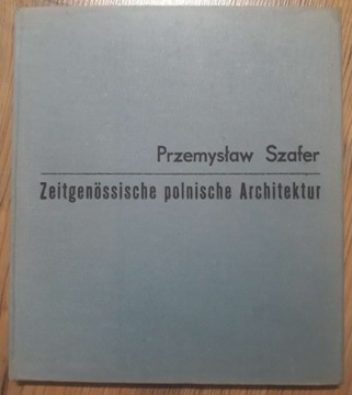 Zeitgenössische polnische Architektur - Szafer