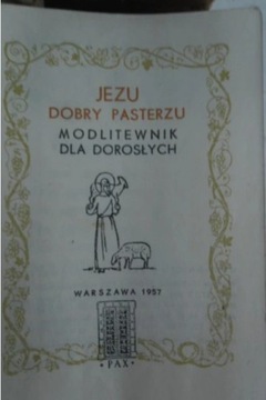 JEZU DOBRY PASTERZU MODLITEWNIK DLA DOROSŁYCH 1956