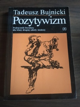 Tadeusz Bujnicki Pozytywizm 
