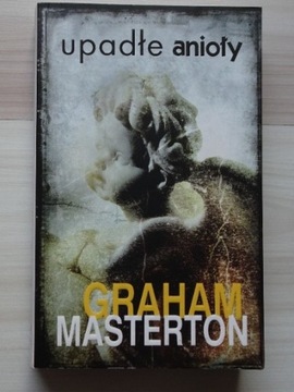 Upadłe anioły, Graham Masterton