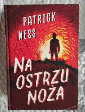 Na Ostrzu Noża, Patrick Ness