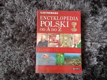 Ilustrowana Encyklopedia Polski od A do Z