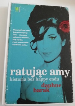 Ratując Amy. Historia bez happy endu Amy Winehouse