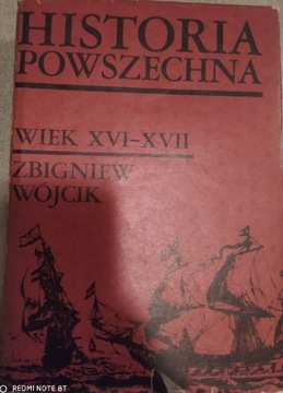 Historia Powszechna wiek XVI-XVII, Z. Wójcik