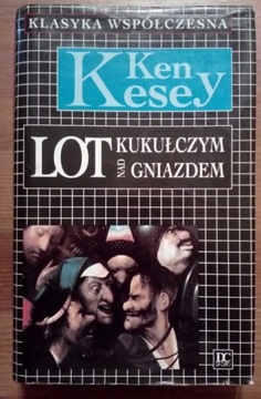 Lot nad kukułczym gniazdem Ken Kesey