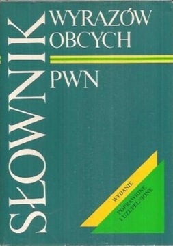 Słownik wyrazów obcych PWN Wydawnictwo Naukowe PWN