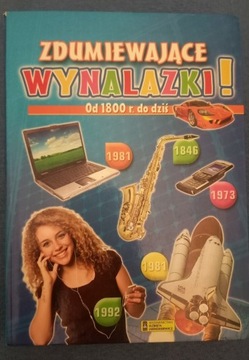 Zdumiewające wynalazki od 1800 r. Do dziś 