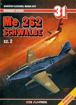 Me 262 Schwalbe cz. 2 - S. Fleischer, M. Ryś