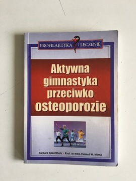 AKTYWNA GIMASTYKA PRZECIWKO OSTEOPOROZIE