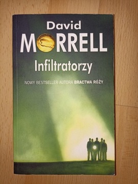 Infiltratorzy - David Morell , thriller,bestseller