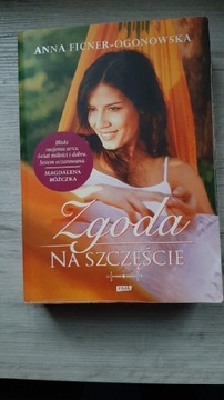 Książka Zgoda na Szczęście Anna Ficner -Ogonowska