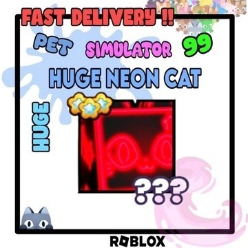 PS99/PET SIMULATOR 99 Huge NEON CAT