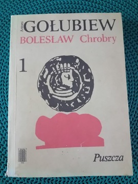 Bolesław Chrobry-Puszcza 