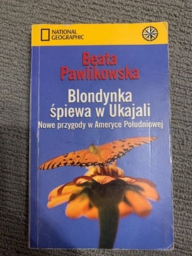 Beata Pawlikowska Blondynka śpiewa w Ukajali