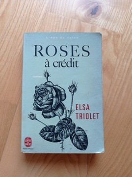 Elsa Triolet, Roses a credit - FR