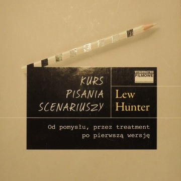 Kurs pisania scenariuszy Lew Hunter