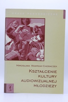 Kształcenie Kultury Audiowizualnej  Młodzieży