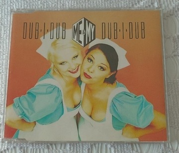 Me & My - Dub I Dub (Eurodance)