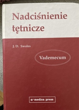 Nadciśnienie tętnicze Vademecum J. D. Swales