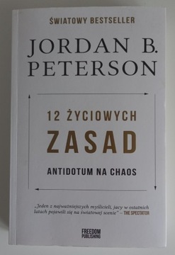 Jordan B. Peterson - 12 życiowych zasad