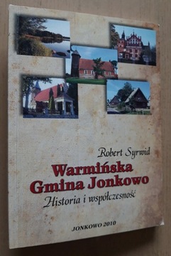 Jonkowo Warmińska Gmina Historia i współczesność