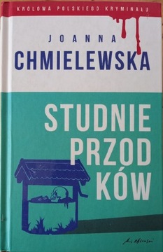 Studnie Przodków  Joanna Chmielewska 