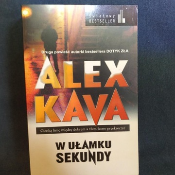 W ułamku sekundy – Alex Kava