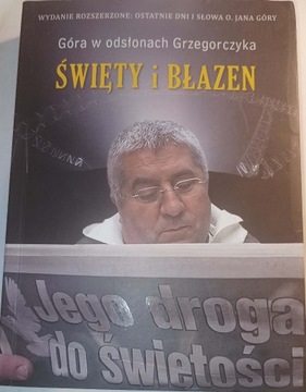 Święty i błazen  Autor : Grzegorczyk Jan   