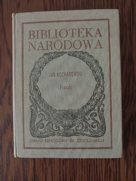 Jan Kochanowski Fraszki Biblioteka Narodowa BN