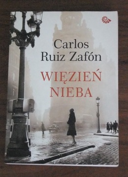 Carlos Ruiz Zafon - Więzień nieba