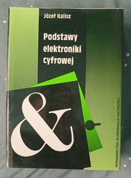 Podstawy elektronik cyfrowej. J.Kalisz