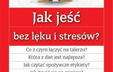 Jak jeść bez lęku i stresów? Paweł Walewski