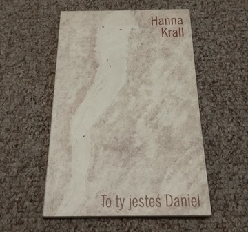 Hanna Krall - To ty jesteś Daniel AUTOGRAF