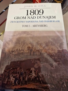 John H. Gill - Grom nad Dunajcem. Tom 1