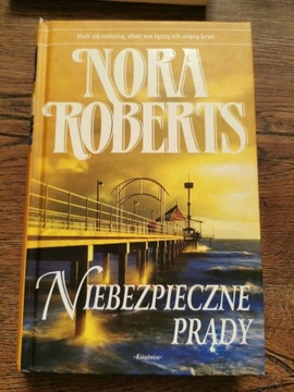 Niebezpieczne prądy Nora Roberts 