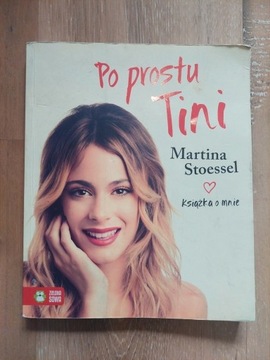 Po prostu Tini Martina Stoessel książka o mnie 