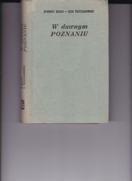 W dawnym Poznamiu Boras Trzeciakowski