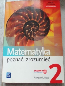 Podręcznik Matematyka poznać zrozumieć kl 2 rozsz.
