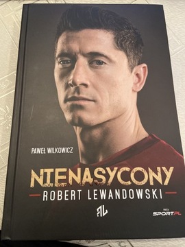 Nienasycony Lewandowski Biografia Wilkowicz