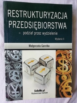 RESTRUKTURYZACJA PRZEDSIĘBIORSTWA podział Garstka