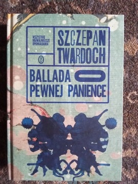 Szczepan Twardoch - Ballada o pewnej panience