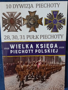 Wielka Księga Piechoty Polskiej - Tom 10
