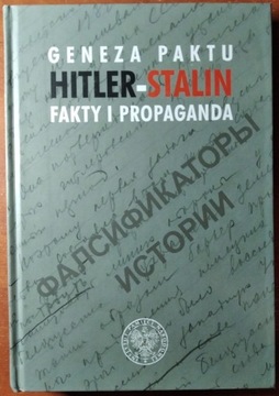 Geneza paktu Hitler-Stalin. Fakty i propaganda